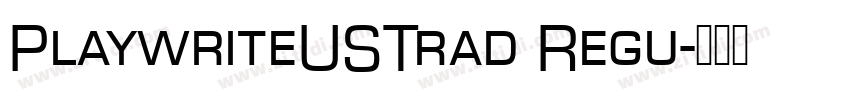 PlaywriteUSTrad Regu字体转换